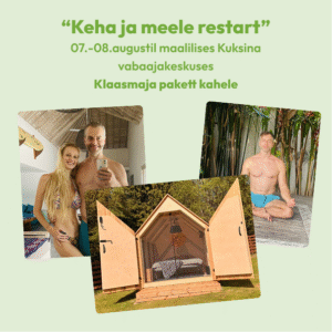 Klaasmaja pakett kahele: “Keha ja meele restart” 7-8. augustil Kuksinas